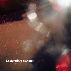 Pochette de l’album « La dernière épreuve »